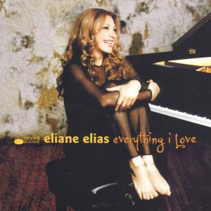 Elias,Eliane - Everything I Love