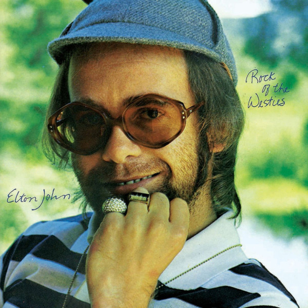 Elton John - Rock Of The Westies (Remaster 2017)