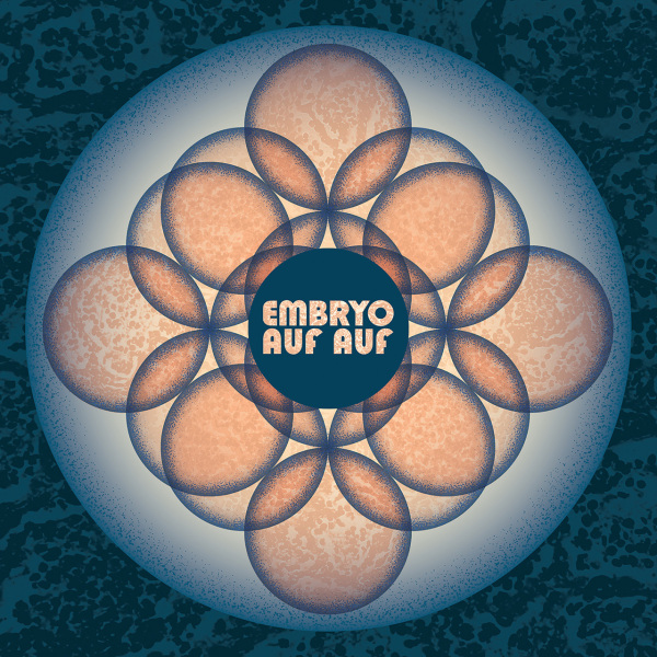 Embryo - Auf Auf
