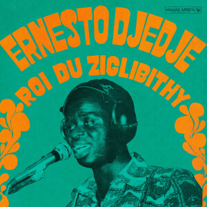 Ernesto Djedje - Roi Du Ziglibithy (GF LP + DL)