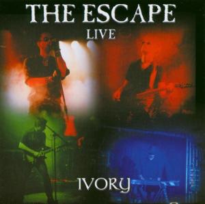 Escape,The - Ivory Live