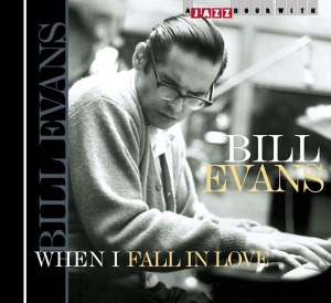 Evans,Bill - When I Fall In Love