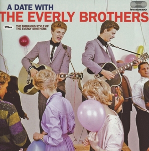 Everly Brothers,The - A Date With.../The Fabulous Style...