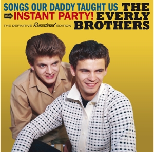 Everly Brothers,The - Songs Our Daddy Taught Us+In