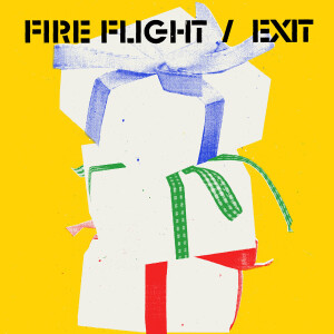 FIRE FLIGHT - EXIT