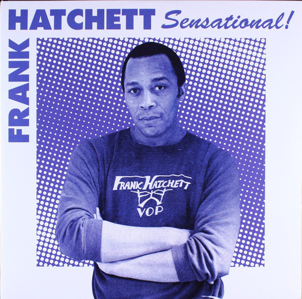 FRANK HATCHETT - SENSATIONAL