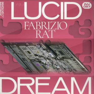 Fabrizio Rat - LUCID DREAM EP (O PHASE / SHLOMO RMXS)