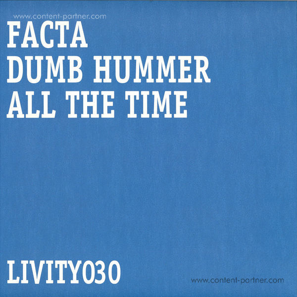 Facta - Dumb Hummer/All The Time (Back)