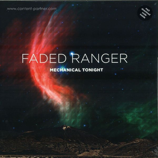 Faded Ranger - Mechanical Tonight