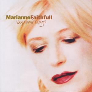 Faithfull,Marianne - Vagabond Ways