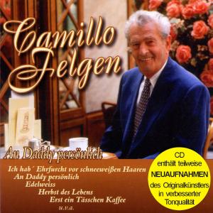 Felgen,Camillo - An Daddy Pers”nlich (Enth„lt Re-Recordin