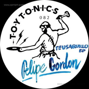 Felipe Gordon - Teusaquillo EP