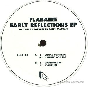 Flabaire - Early Reflections Ep VINYL ONLY