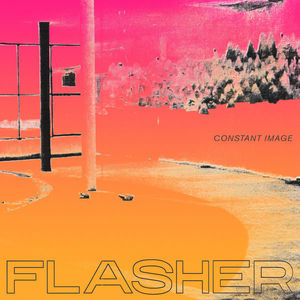 Flasher - Constant Image (LP+MP3)