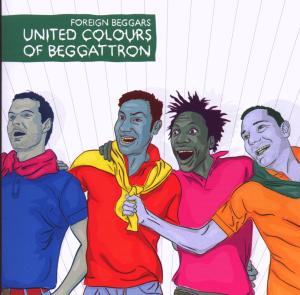 Foreign Beggars - United Colours Of Beggattron