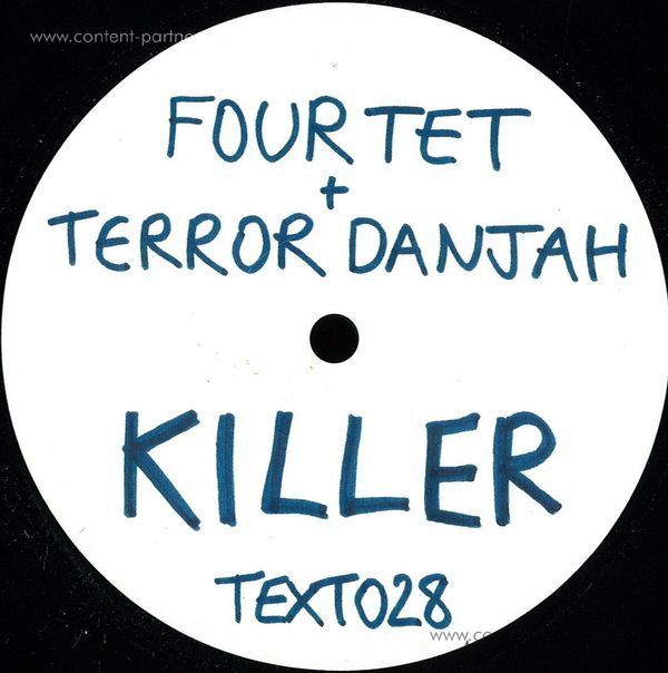 Four Tet & Terror Danjah - Killer/nasty