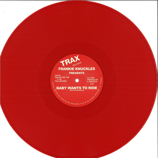 Frankie Knuckles - Baby Wants To Ride (Red Vinyl Repress)