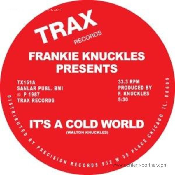 Frankie Knuckles - It's A Cold World / Bad Boy