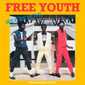 Free Youth - We Can Move (12" Reissue)