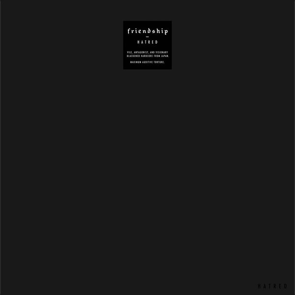 Friendship - Hatred
