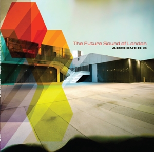 Future Sound Of London,The - Archived Vol.8