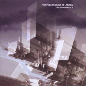 Future Sound Of London,The - Environments Vol.2