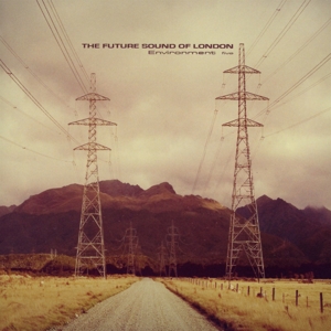Future Sound Of London,The - Environments Vol.5