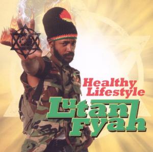 Fyah,Lutan - Healthy Lifestyle