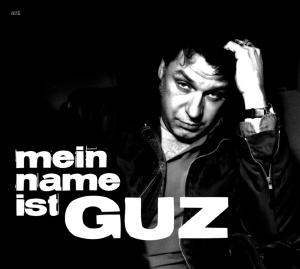 GUZ - Mein Name ist Guz