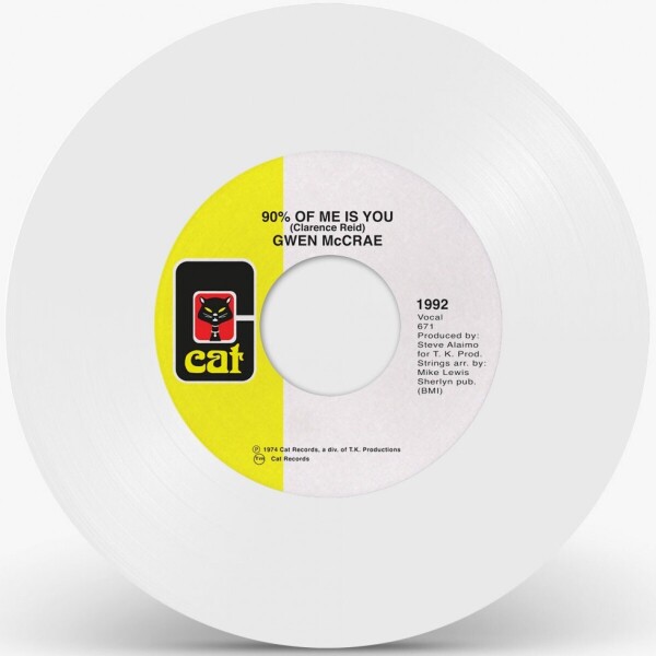 GWEN MCCRAE - 90% Of Me Is You (White Vinyl Repress)