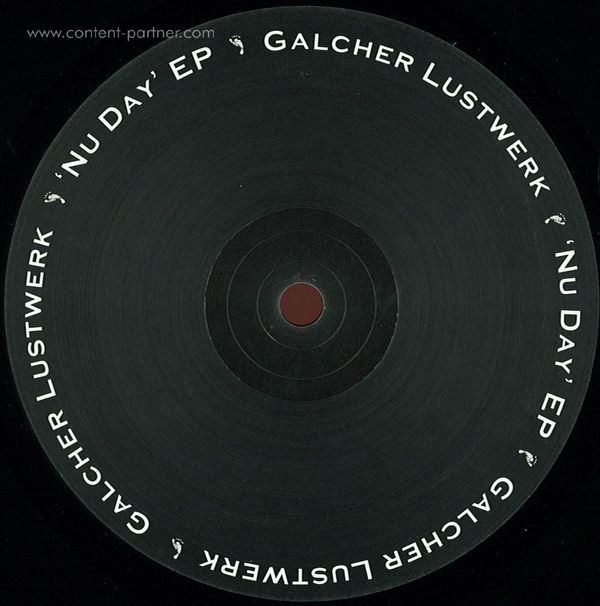 Galcher Lustwerk - Nu Day Ep VINYL ONLY (Back)