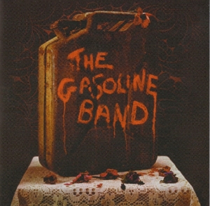 Gasoline Band,The - The Gasoline Band (Remastered Edition)