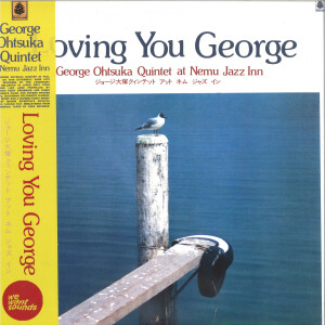 George Otsuka Quintet - Loving You George (LP Reissue)