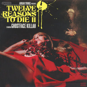 Ghostface Killah - Adrian Younge Pres. 12 Reasons To Die II