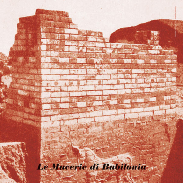 Giovanni Napolano - Le Macerie Di Babilonia