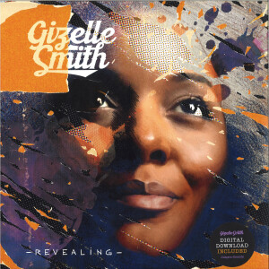 Gizelle Smith - Revealing (LP)