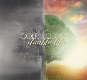 Gold Lounge - Double Life