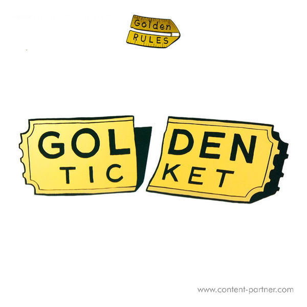 Golden Rules - Golden Ticket