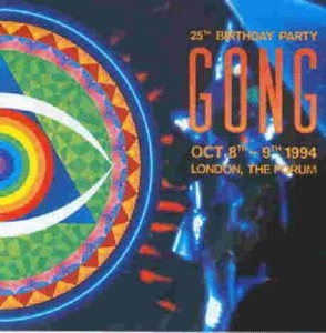 Gong - 25th Birthday Party,London 1994