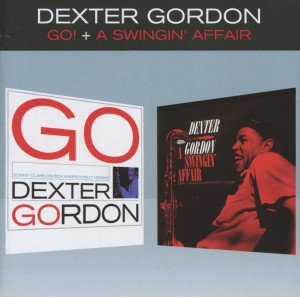 Gordon,Dexter - Go!/A Swingin' Affair