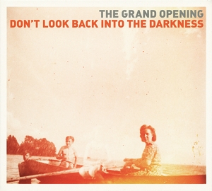 Grand Opening,The - Don't Look Back Into The Darkness