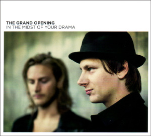 Grand Opening,The - In The Midst Of Your Drama