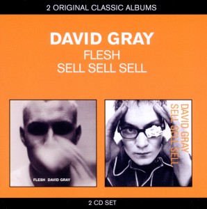 Gray,David - 2in1 (Flesh/Sell Sell Sell)