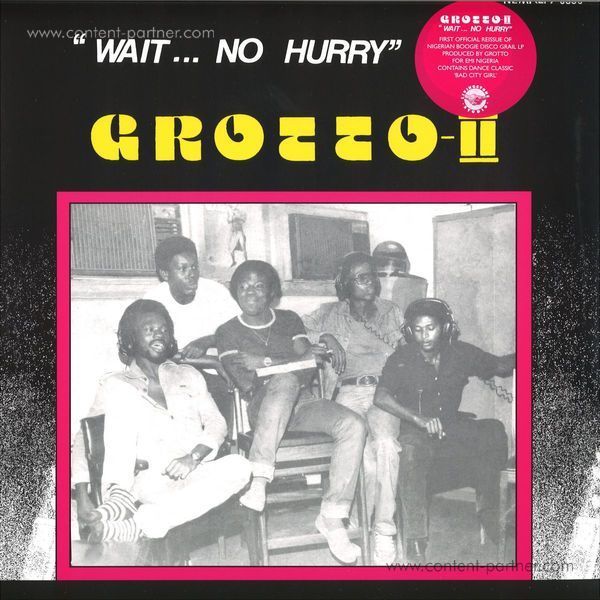 Grotto - Wait... No Hurry