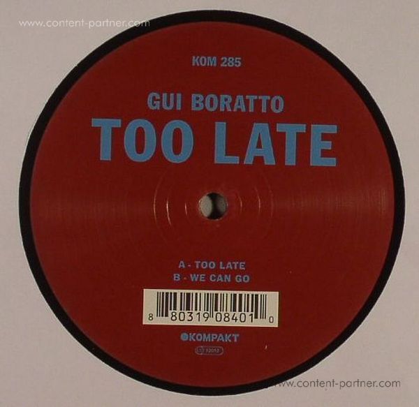 Gui Boratto - Too Late