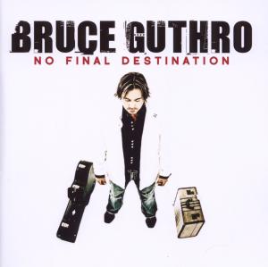 Guthro,Bruce - No Final Destination