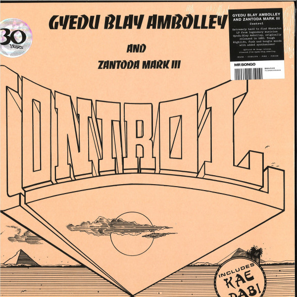 Gyedu-Blay Ambolley / Zantoda Mark III - Control (Official Reissue 2019)