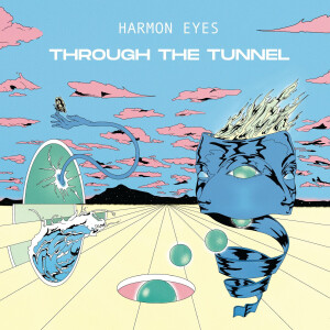 HARMON EYES - Through The Tunnel