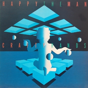 Happy The Man - Crafty Hands (Remastered Edition)