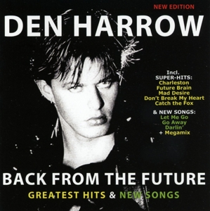 Harrow,Den - Back From The Future-Greatest Hits & N